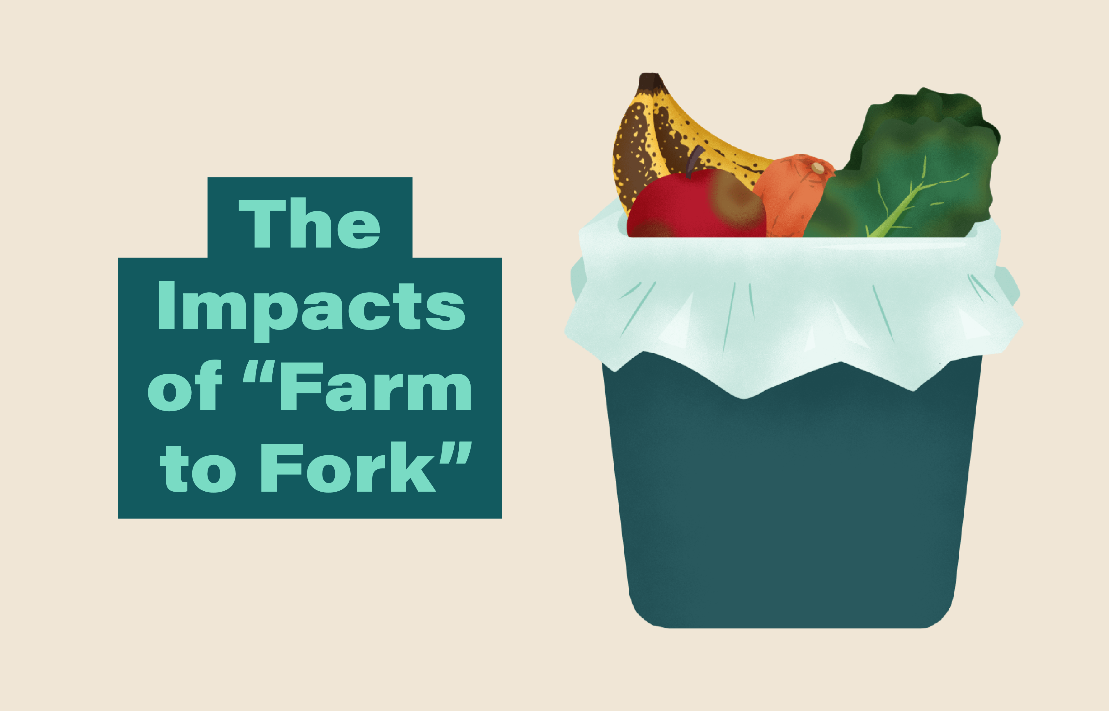 Part 3 The Impacts of “Farm to Fork”